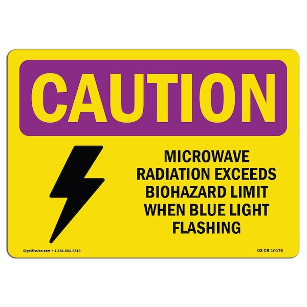OSHA RADIATION, Microwave Radiation Blue Light, 24in X 18in Rigid Plastic, 18" H, 24" W, Landscape